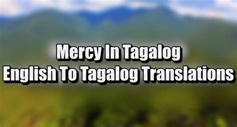 mercy in Tagalog .